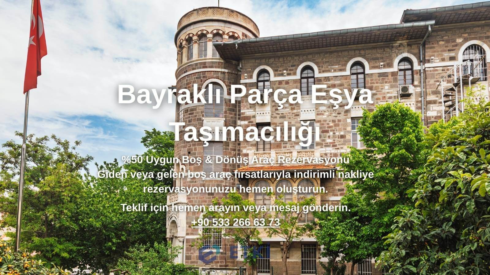 Bayraklı Parça Eşya Taşıma nakliyat hizmeti görseli - Kadıköy / İstanbul